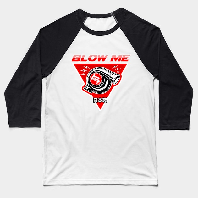 Blow Me Baseball T-Shirt by Borneo Wear